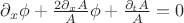 $\partial_x \phi+\frac{2\partial_x A}{A}\phi+\frac{\partial_t A}{A}=0$