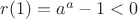 $r(1)=a^a-1<0$