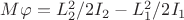 $M\varphi=L_2^2/2I_2-L_1^2/2I_1$