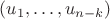 $(u_1,\ldots,u_{n-k})$
