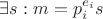 $\exists s : m = p_i^{e_i} s$