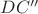 $DC''$