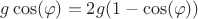 $g\cos(\varphi)=2g(1-\cos(\varphi))$
