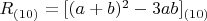 $R_{(10)} = [(a+b)^2-3ab]_{(10)}$