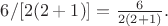 $6/[2(2+1)]=\tfrac{6}{2(2+1)}.$
