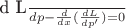 \frac{d L}{d p} - \frac{d}{d x}(\frac{d L}{d p'}) = 0
