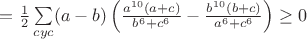 $=\frac{1}{2}\sum\limits_{cyc}(a-b)\left(\frac{a^{10}(a+c)}{b^6+c^6}-\frac{b^{10}(b+c)}{a^6+c^6}\right)\geq0$