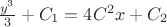$\frac{y^3}{3}+C_1=4C^2 x+C_2$