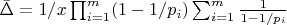 $\bar{\Delta}=1/x\prod_{i=1}^{m}(1-1/p_i) \sum_{i=1}^{m}{\frac {1} {1-1/p_i}}$