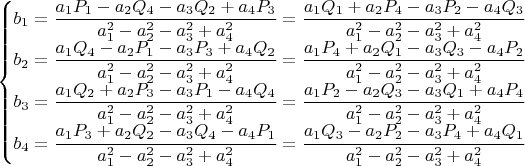 $\left\{\begin{matrix}
b_1=\dfrac{a_1P_1-a_2Q_4-a_3Q_2+a_4P_3}{a_1^2-a_2^2-a_3^2+a_4^2}=\dfrac{a_1Q_1+a_2P_4-a_3P_2-a_4Q_3}{a_1^2-a_2^2-a_3^2+a_4^2}\\ 
b_2=\dfrac{a_1Q_4-a_2P_1-a_3P_3+a_4Q_2}{a_1^2-a_2^2-a_3^2+a_4^2}=\dfrac{a_1P_4+a_2Q_1-a_3Q_3-a_4P_2}{a_1^2-a_2^2-a_3^2+a_4^2}\\ 
b_3=\dfrac{a_1Q_2+a_2P_3-a_3P_1-a_4Q_4}{a_1^2-a_2^2-a_3^2+a_4^2}=\dfrac{a_1P_2-a_2Q_3-a_3Q_1+a_4P_4}{a_1^2-a_2^2-a_3^2+a_4^2}\\ 
b_4=\dfrac{a_1P_3+a_2Q_2-a_3Q_4-a_4P_1}{a_1^2-a_2^2-a_3^2+a_4^2}=\dfrac{a_1Q_3-a_2P_2-a_3P_4+a_4Q_1}{a_1^2-a_2^2-a_3^2+a_4^2}
\end{matrix}\right.$