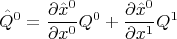$$ \hat{Q}^{0}=\frac{\partial \hat{x}^0}{\partial x^0} Q^0+\frac{\partial \hat{x}^0}{\partial x^1} Q^1 $$