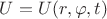 $U=U(r,\varphi,t)$
