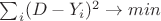 $\sum_i (D - Y_i)^2 \to min$
