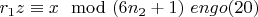 $r_1z\equiv x\mod (6n_2 + 1) \ engo(20)$
