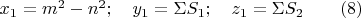 $x_1=m^2-n^2; \quad y_1=\Sigma S_1; \quad z_1=\Sigma S_2 \qquad (8)$