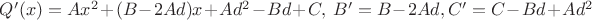 $Q'(x)=Ax^2+(B-2Ad)x+Ad^2-Bd+C, \ B'=B-2Ad, C'=C-Bd+Ad^2$