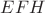 $EFH$