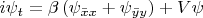 $i \psi_t = \beta \left(\psi_{\bar{x}x} + \psi_{\bar{y}y}\right) + V\psi$