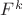 $F^k$