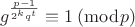 $$
\[
g^{\frac{{p - 1}}{{2^k q^t }}}  \equiv 1\left( {\bmod p} \right)
\]

$