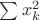 $\sum\limits_{}^{}x_k^2$