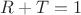 $R+T=1$