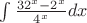 $ \int \frac {32^x -2^x} {4^x} dx $ $ \int \frac {32^x -2^x} {4^x} dx $