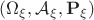 $(\Omega_\xi, \mathcal{A}_\xi, \mathbf{P}_\xi)$