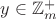 $y\in\mathbb{Z}_{m}^+$