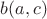 $b(a,c)$
