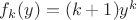 $f_{k}(y) = (k+1)y^k$ $f_{k}(y) = (k+1)y^k$