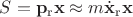 $S = \mathbf{p}_\mathrm{r}  \mathbf{x} \approx m \dot{\mathbf{x}}_\mathrm{r} \mathbf{x}$