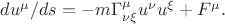 $du^\mu/ds=-m\Gamma^\mu_{\nu\xi}u^\nu u^\xi+F^\mu.$