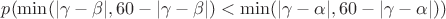 $p(\min(|\gamma-\beta|,60-|\gamma-\beta|)<\min(|\gamma-\alpha|,60-|\gamma-\alpha|))$