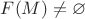 $F(M)\not = \varnothing$ $F(M)\not = \varnothing$