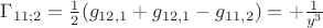$\Gamma_{11;2} = \frac 1 2 (g_{12,1} + g_{12,1} - g_{11,2}) =+\frac 1 {y^3}$