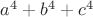 $a^4+b^4+c^4$