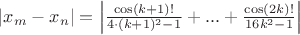 $\vert x_m-x_n \rvert=\left\lvert \frac {\cos(k+1)!}{4\cdot(k+1)^2-1}+...+\frac{\cos(2k)!}{16k^2-1}\right\rvert$