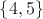 $\{4,5\}$