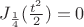 $\[{J_{\frac{1}{4}}}(\frac{{{t^2}}}{2}) = 0\]$