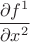 $\dfrac{\partial f^1}{\partial x^2}$