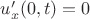 $u'_x(0,t)=0$