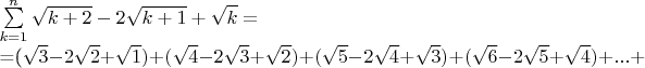 $$

\sum\limits_{k = 1}^n  {\sqrt {k + 2}  - 2\sqrt {k + 1}  + \sqrt k}=

=(\sqrt {3}  - 2\sqrt {2}  + \sqrt 1) + (\sqrt {4}  - 2\sqrt {3}  + \sqrt 2) + (\sqrt {5}  - 2\sqrt {4}  + \sqrt 3) + (\sqrt {6}  - 2\sqrt {5}  + \sqrt 4) + ...+ $