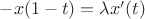 $-x(1-t)=\lambda x'(t) $