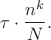 $$\tau\cdot\frac{n^k}N.$$