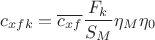 $$c_{xfk}=\overline{c_{xf}} \frac{F_k}{S_M} \eta_M \eta_0$$