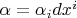 $\alpha=\alpha_i dx^i$