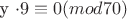 y \cdot 9 \equiv 0 (mod 70)