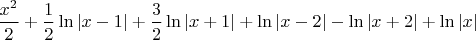 $\dfrac{x^2}{2}+\dfrac12\ln|x-1|+\dfrac{3}{2}\ln\left | x+1 \right |+\ln\left | x-2 \right |-\ln\left | x+2 \right |+\ln\left | x \right |$
