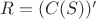 $R=(C(S))'$